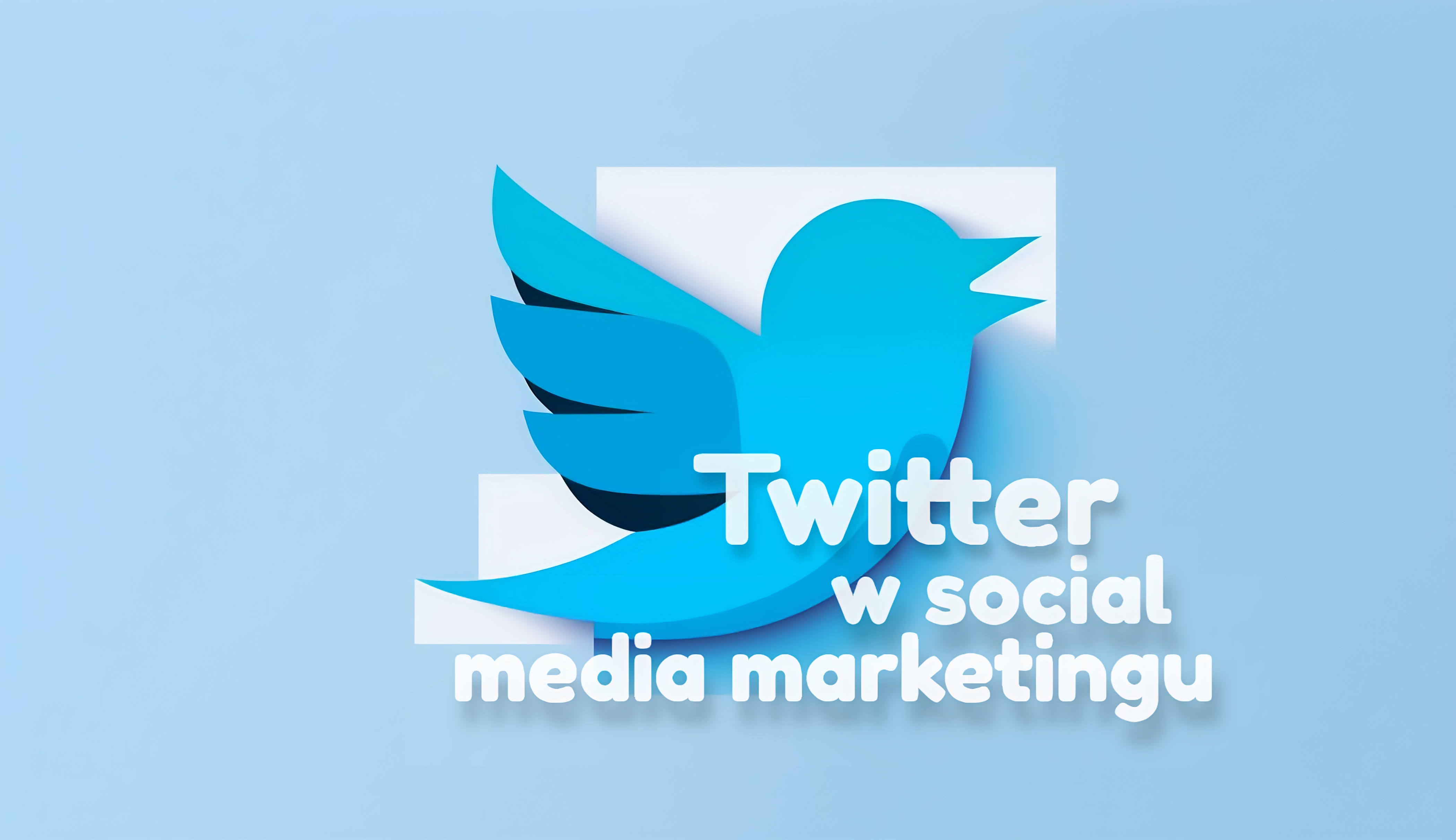 Twitter jako kluczowy element skutecznej strategii marketingowej w mediach społecznościowych